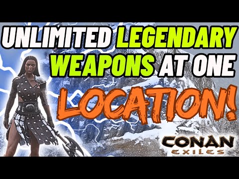 Unlimited Legendary Weapons at one Location! - Conan Exiles 