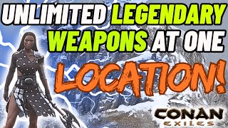 Unlimited Legendary Weapons at one Location! - Conan Exiles 