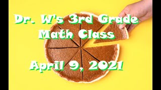Dr. W's 3rd Grade Math Class: Savvas enVisionmath, Lesson 13-4: Comparing Fractions, Like Numerators
