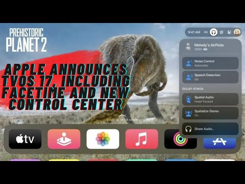 Apple Announces tvOS 17, Including FaceTime and New Control Center