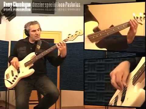 Remy Chaudagne Tribute to Jaco Pastorius