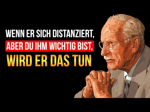 VERBORGENE ZEICHEN, dass du ihm wirklich WICHTIG bist, auch wenn er sich ENTFERNT – CARL JUNG