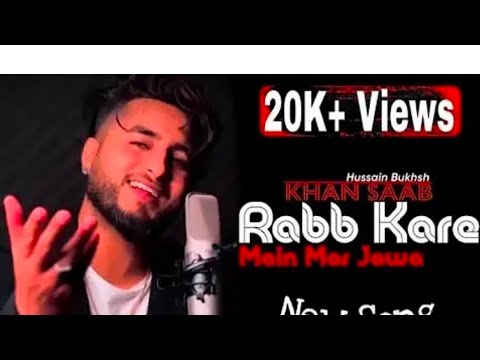 Mukh Tera wekh ke je chan sharmanda Ae l khan saab New punjabi sad song2023