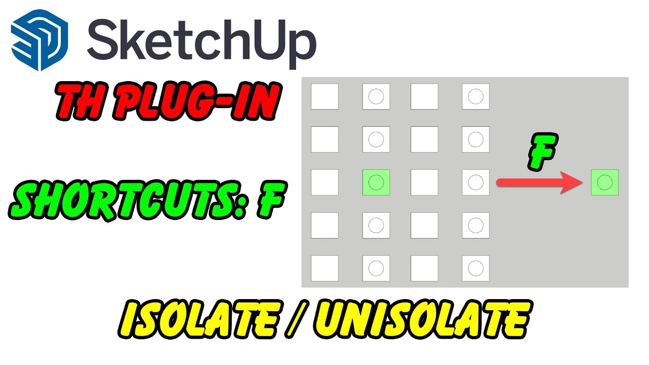 Isolate / Unisolate - Plugin for Sketchup