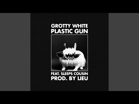 Plastic Gun (feat. Sleep's Cousin)