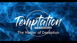 Temptation | The Master of Deception