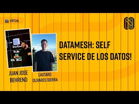 Datamesh: Self Service de los datos!