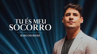 Tu És Meu Socorro Music Video