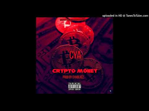 Cya - Crypto Money (Prod By Cyabeatz)(Official Audio 2025)