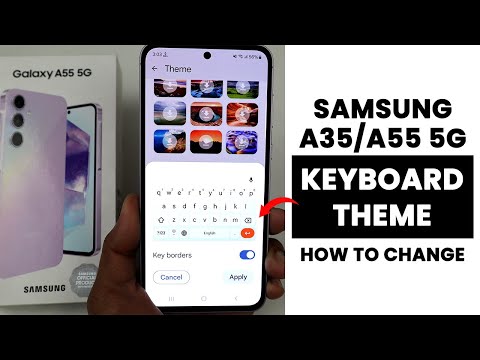 How to Change Keyboard Theme In Samsung A35/A55 5G