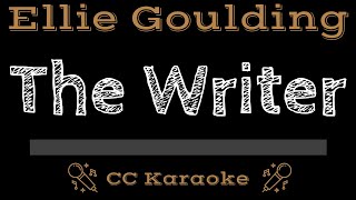Ellie Goulding • The Writer (CC) [Karaoke Instrumental Lyrics]