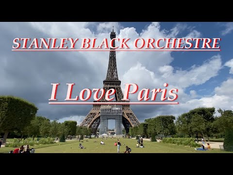 STANLEY BLACK & HIS ORCHESTRE     I LOVE PARIS