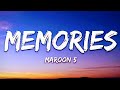 Maroon 5 - Memories | Memories (lyrics) music video | 4k quality
