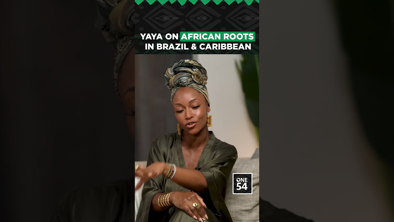 Yaya On African Roots In Brazil & Caribbean | One54 Africa Podcast