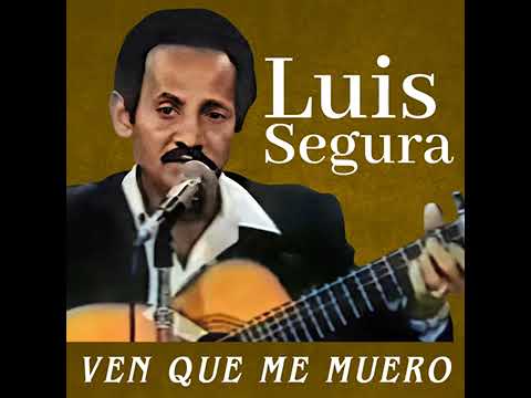 Luis Segura - Por Esos Caminos