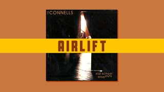 Music video thumbnail preview for The Connells - Airlift by The Connells