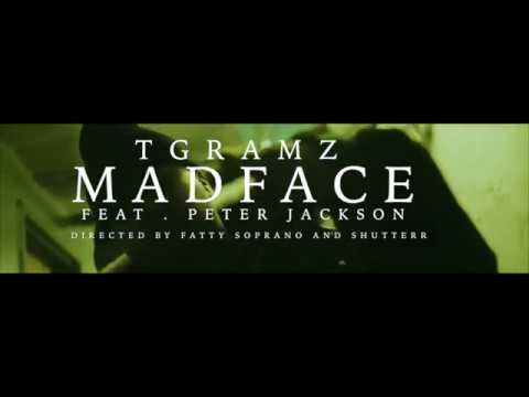 TGRAMZ  Feat. PETER JACKSON - MADFACE