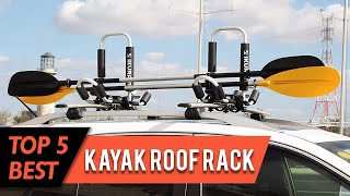 Best Kayak Roof Rack | for SUVs, Cars, Trucks, 4wd, Pick Up, Wagons, Sedans | Review 2023