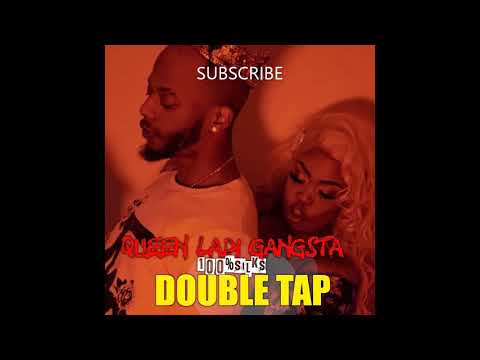 100SILKS, Queen Ladi Gangsta - Double Tap [Clean Version]