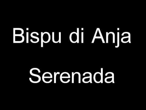 Bispu di Anja - Serenada