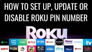 How to create, change, reset, enable or disable a Roku PIN number