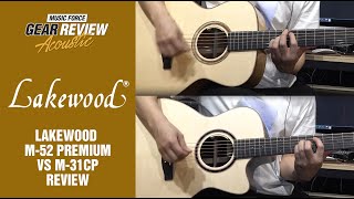 Video thumbnail for Lakewood M-52 Premium VS M-31CP Review by Music Force Official