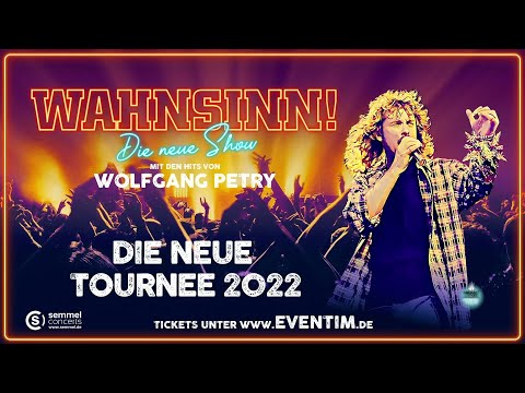 Bestplatz-Ticket für WAHNSINN! Die neue Show mit den Hits von Wolfgang Petry in Berlin und Oberhausen - Second Medium