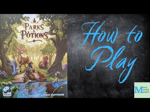 Parks & Potions - 2 Player How to Play
