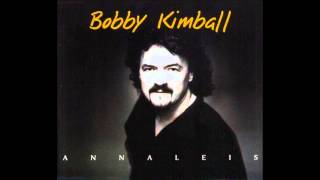 Bobby Kimball - Annaleis