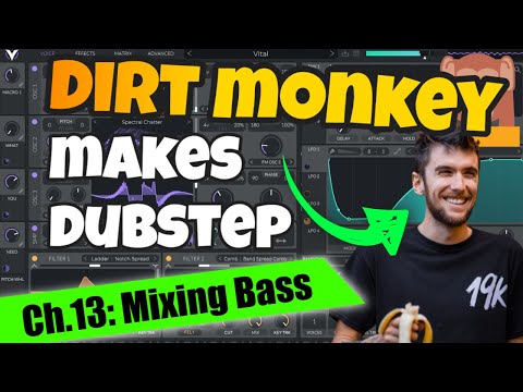 Mixing Dubstep Basses by DIRT MONKEY - Dubstep Song From Scratch, Ch.13: Mixing Bass and Sub (FREE