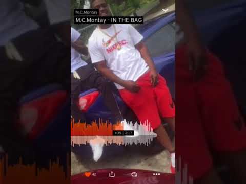 M.C.Montay - in the bag 🔥 🔥 🔥