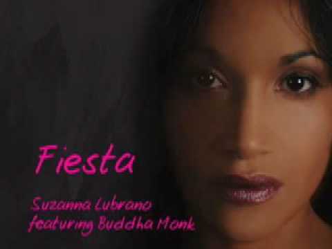 Suzanna Lubrano: Fiesta featuring Buddha Monk