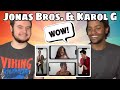 Jonas Brothers ft. KAROL G - X (Official Video) REACTION Jonas Brothers ft. KAROL G - X (Official Video) REACTION