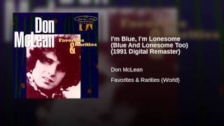 I'm Blue, I'm Lonesome (Blue and Lonesome Too) Music Video