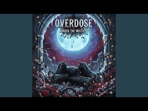 Overdose Under the Mistletoe