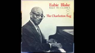James Hubert Eubie Blake - The Charleston Rag (1917) [HQ]