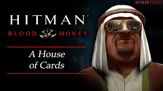 Hitman: Blood Money - Mission #10 - A House of Cards