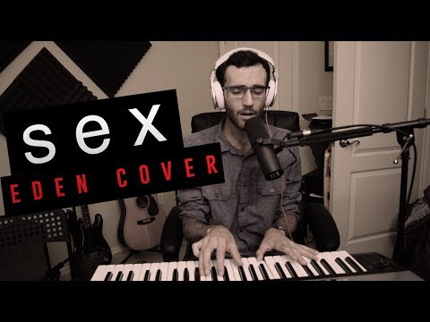 Sex - Eden