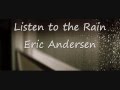 Listen to the Rain-Eric Andersen