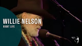 Willie Nelson & Wynton Marsalis - Night Life (Live at the Lincoln Center, New York)