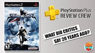 2000s Critics Review SoulCalibur III on PlayStation 2 (PS+ Review Crew)
