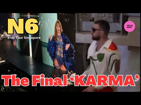 Travis Kelce REACTS to KARMA during FINALE of Singapore Eras Tour