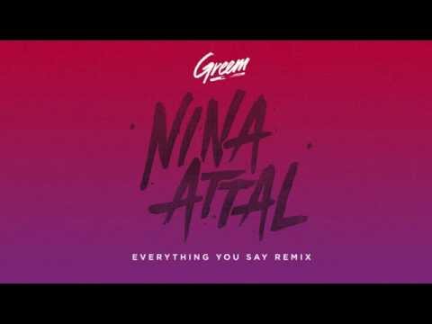 Nina Attal - Everything You Say Greemix