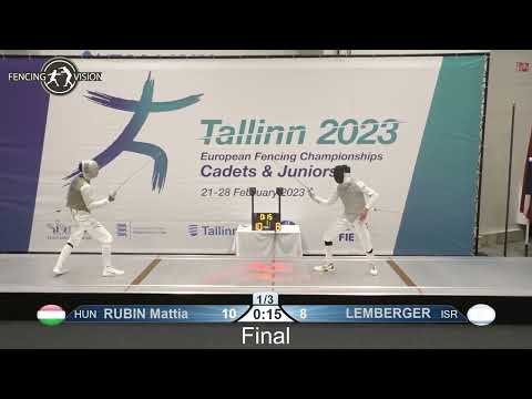 European Championships 2023 CMF - GOLD - Mattia Rubin HUN v Eitan Lemberger ISR