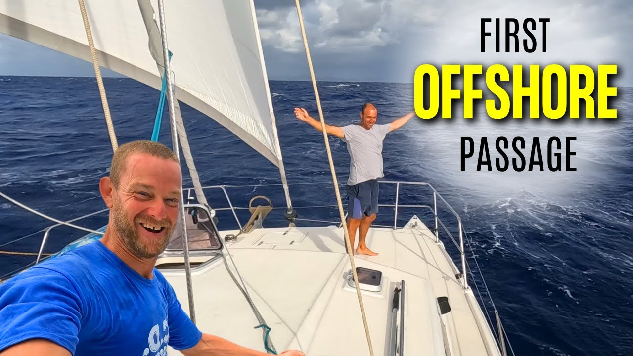 "From Monohull To Catamaran On Our First Offshore Adventure"