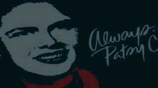 Patsy Cline ~ Always (Stereo)