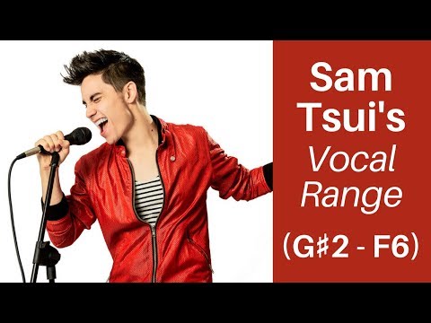 Sam Tsui Vocal Range - NEW (G#2 - F6)