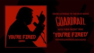 You're Fired Music Video