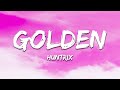 HUNTRIX Golden Lyrics KPop Demon Hunters