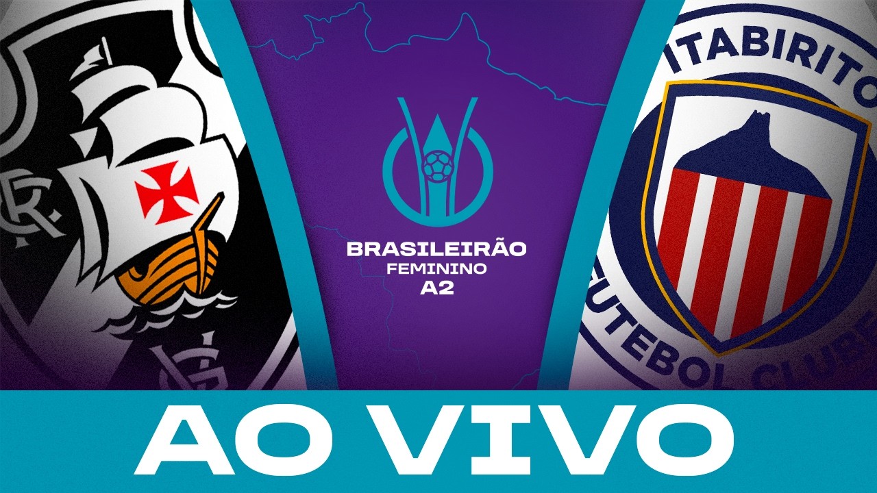 AO VIVO COM IMAGENS: VASCO x ITABIRITO | BRASILEIRÃO FEMININO A2